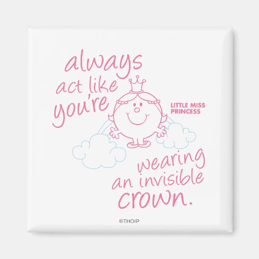 Little Miss Princess | Onzichtbare kroon Magneet (Voorkant)