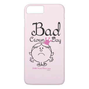 Little Miss Princess   Slechte kroondag Case-Mate iPhone Case