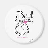 Little Miss Princess | Slechte kroondag Magneet (Voorkant)