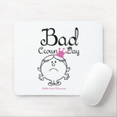 Little Miss Princess | Slechte kroondag Muismat (Met muis)