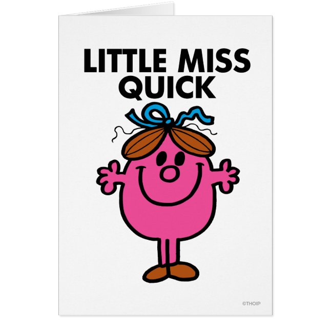 Little Miss Quick | zwarte belettering (Voorkant)