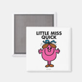 Little Miss Quick | zwarte belettering Magneet (Voorkant / Achterkant)