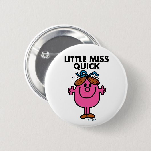 Little Miss Quick | zwarte belettering Ronde Button 5,7 Cm (Voorkant /achterkant)