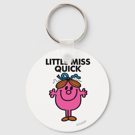 Little Miss Quick | zwarte belettering Sleutelhanger (Voorkant)