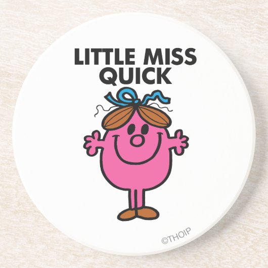 Little Miss Quick | zwarte belettering Zandsteen Onderzetter (Voorkant)