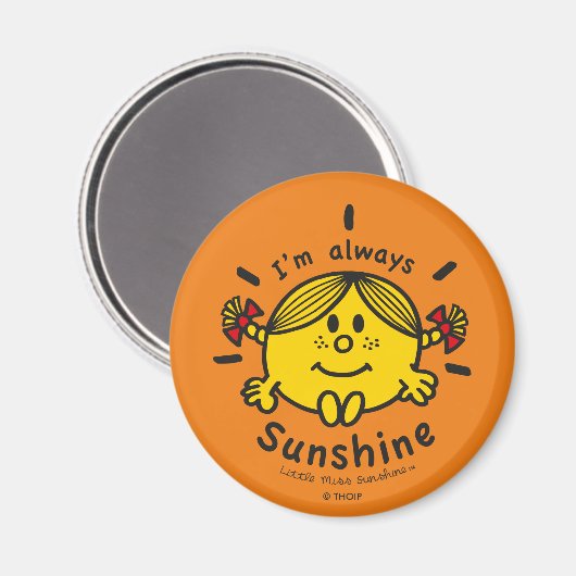 Little Miss Sunshine | Ik ben altijd zonneschijn Magneet (Voorkant / Achterkant)