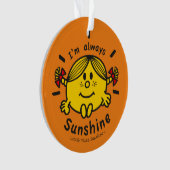 Little Miss Sunshine | Ik ben altijd zonneschijn Ornament (voorkant)