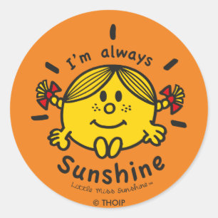 Little Miss Sunshine   Ik ben altijd zonneschijn Ronde Sticker