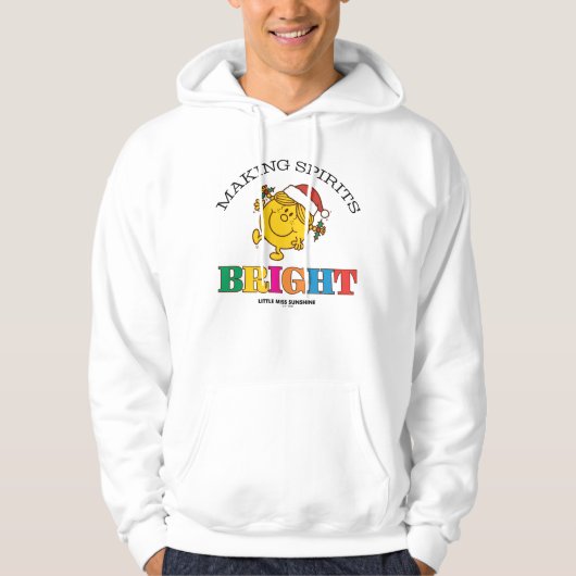 Little Miss Sunshine Making Spirits Bright Hoodie (Voorkant)