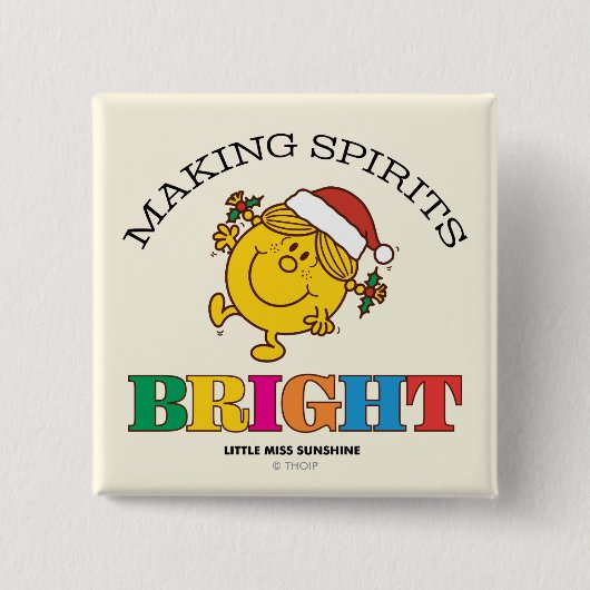 Little Miss Sunshine Making Spirits Bright Vierkante Button 5,1 Cm (Voorkant)