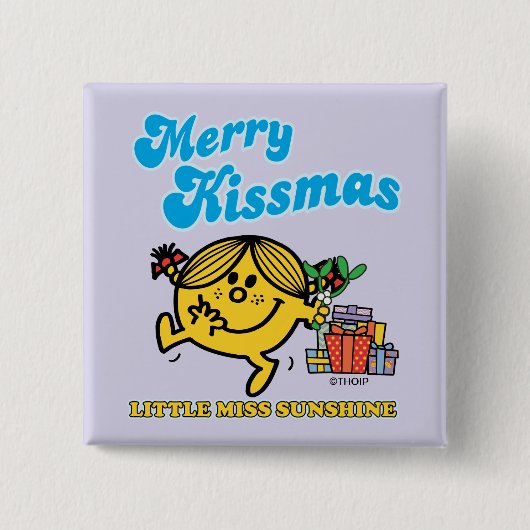 Little Miss Sunshine | Merry Kissmas Vierkante Button 5,1 Cm (Voorkant)
