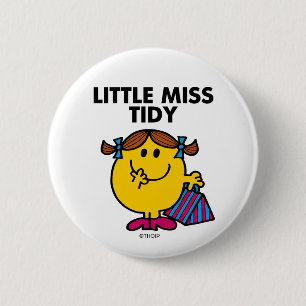 Little Miss Tidy zwarte belettering Ronde Button 5,7 Cm