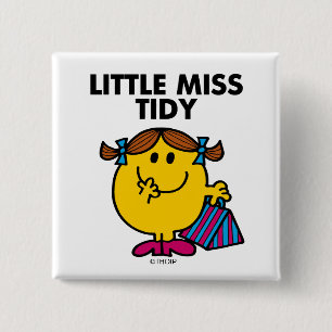 Little Miss Tidy zwarte belettering Vierkante Button 5,1 Cm