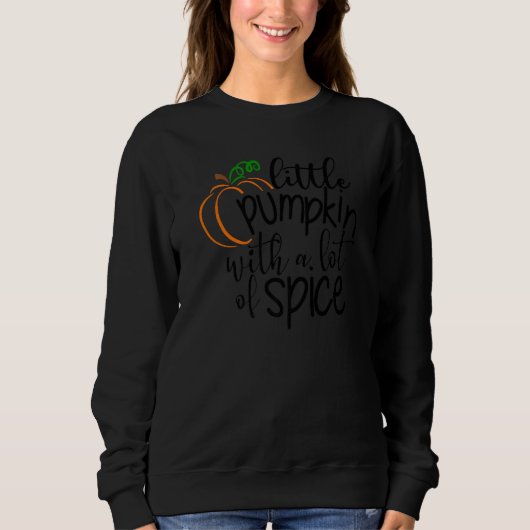 Little Pumpkin With Lots Of Spice Kids Thanksgivin Trui (Voorkant)