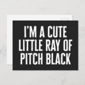 Little Ray of Pitch Black Funny Quote Briefkaart (Voorkant / Achterkant)