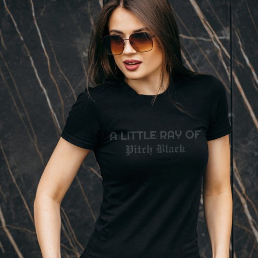 Little Ray of Pitch Black Grappige Gotische Moody  T-shirt
