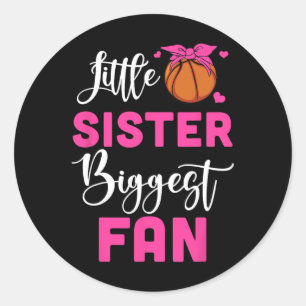 Little Sister Biggest Fan Bysketbyll Girl Ronde Sticker