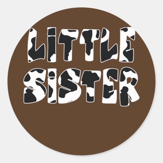 little Sister Cow Print Cow Pattern Ronde Sticker (Voorkant)