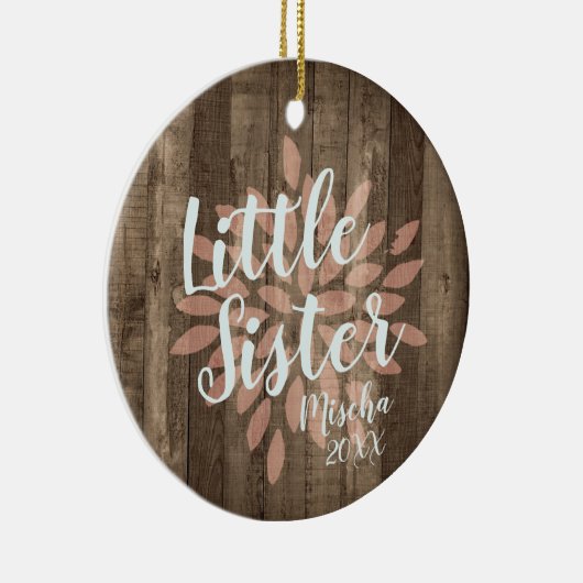 Little Sister Personalized Baby Girl Woodgrain Keramisch Ornament (Rechts)