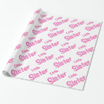 Little Sister Typography Cadeaupapier<br><div class="desc">Little Sister gift wrap for all occasions.</div>