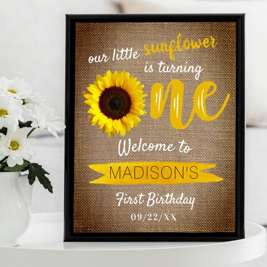 Little Sunflower 1st Birthday Welcome Sign Poster