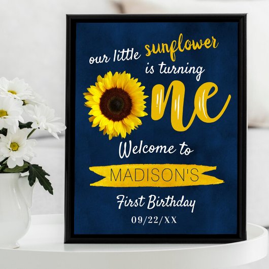 Little Sunflower 1st Birthday Welcome Sign Poster