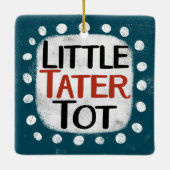 Little Tater tot Ornament (Achterkant)