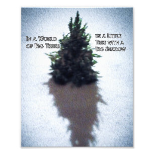 Little Tree Inspirerende Quote Foto vergroting Afdruk