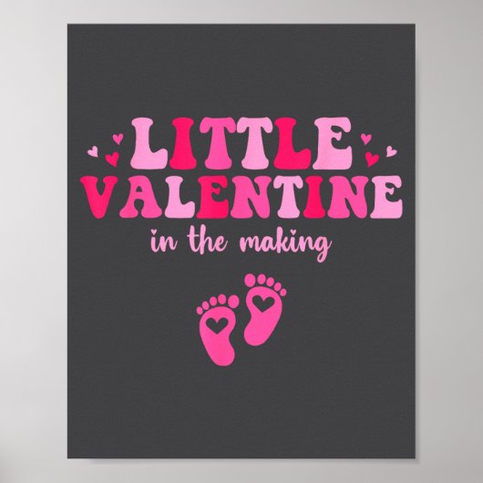 Little Valentine In The Making Valentine's Day Pre Poster (Voorkant)