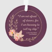 Little Women Quote I - Cute Style Ornament (achterkant)