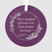 Little Women Quote II - Cute Style Ornament (achterkant)