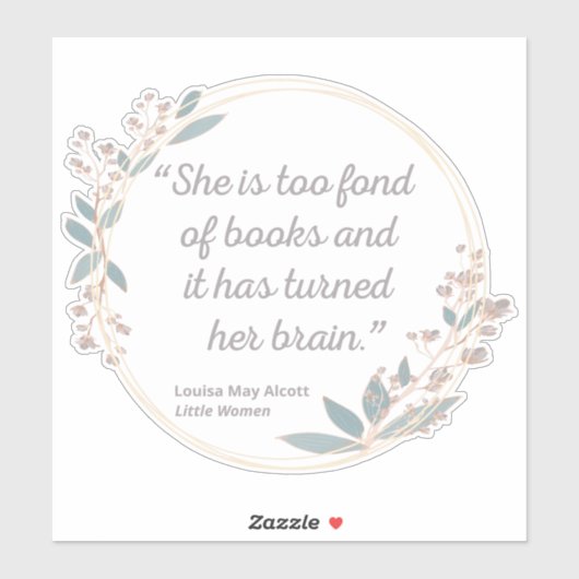 Little Women Quote II - Cute Style Sticker (Vel)