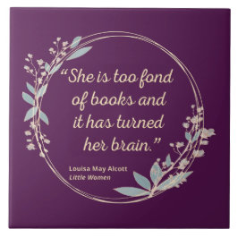 Little Women Quote II - Cute Style Tegeltje