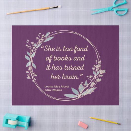 Little Women Quote II - Cute Style Tissuepapier (Craft)