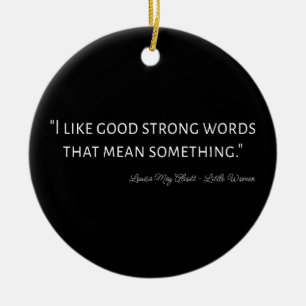 Little Women Quote IV - Klassieke stijl Keramisch Ornament