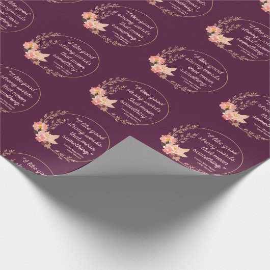 Little Women Quote IV - Schattigee stijl Cadeaupapier (Hoek)