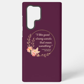 Little Women Quote IV - Schattigee stijl Samsung Galaxy Hoesje