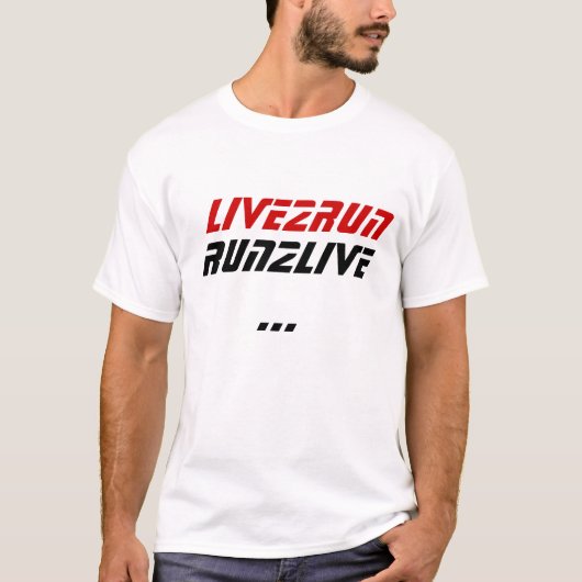 live2RUN, RUN2live... T-shirt (Voorkant)