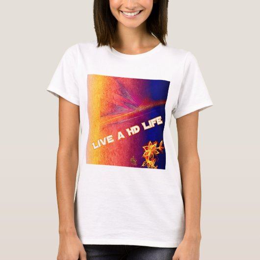 Live A HD Life Dames T-shirt (Voorkant)
