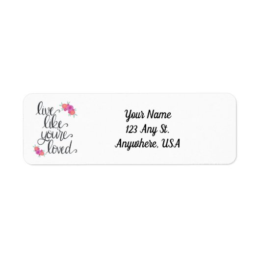 Live alsof je geliefd bent retouradreslabels etiket (Voorkant)