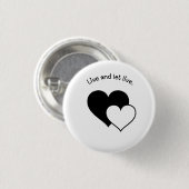 Live and Let Live Button Badge (Voorkant /achterkant)