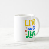 Live and Let Live Coffee Mok (Voorkant rechts)