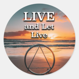 Live And Let Live Hersteling Slogan Zonsopgang Ronde Sticker