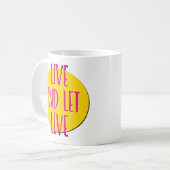 Live and Let Live Herstelmotto Mok (Voorkant links)