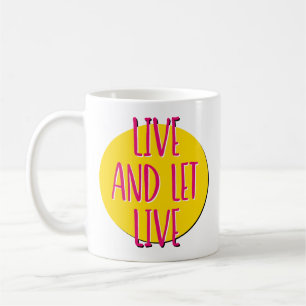 Live and Let Live Herstelmotto Mok