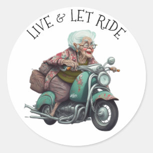 Live and Let Ride Motorfiets Oma Ronde Sticker