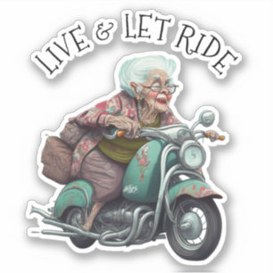 Live and Let Ride Motorfiets Oma Sticker
