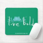 Live Bold Mousepad Muismat (Met muis)