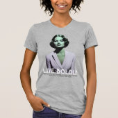LIVE BOLDLY T-shirt (Voorkant)