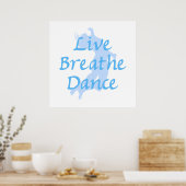 Live Breathe Dance Poster (Keuken)